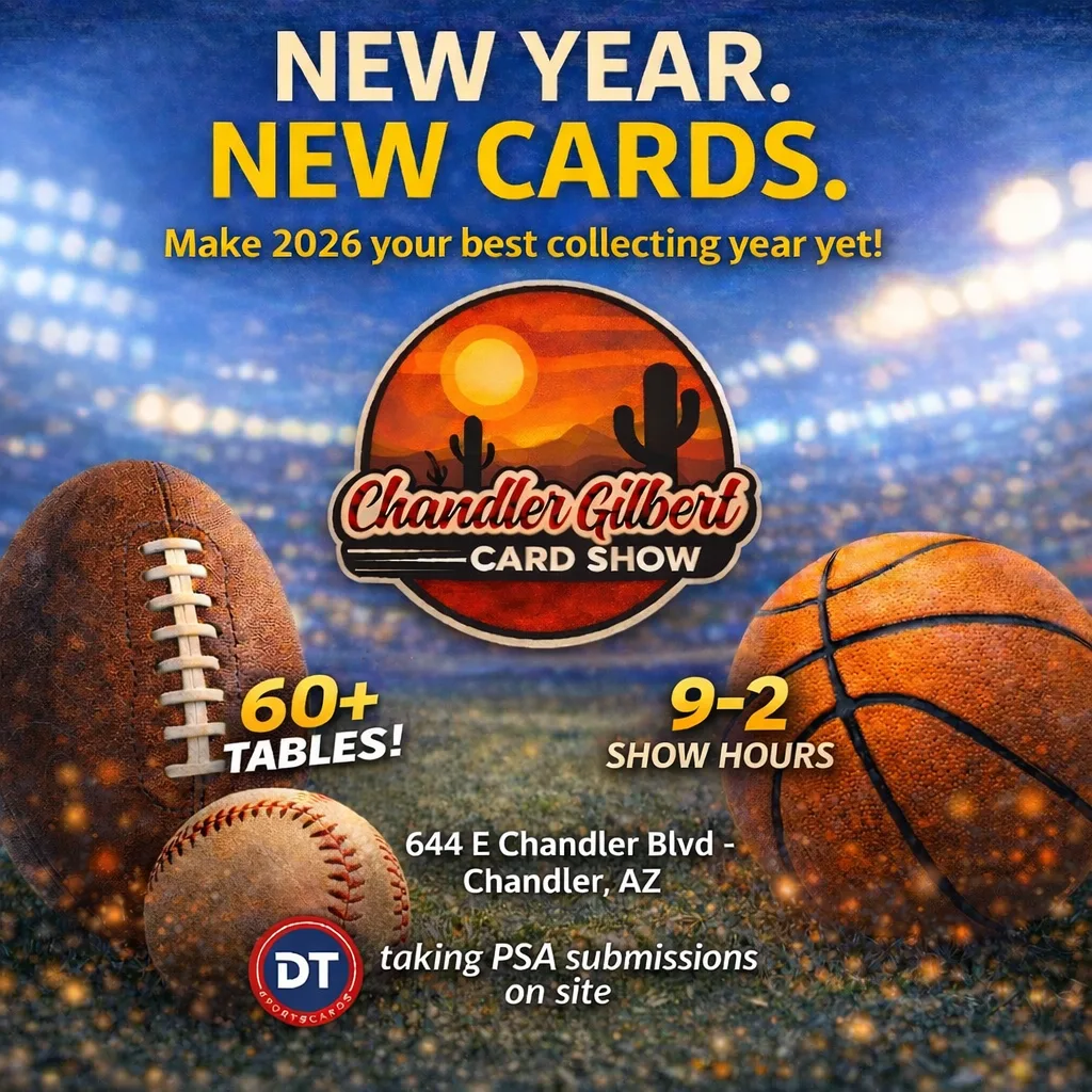 Chandler Gilbert Card Show · Sat, Jan 24, 2026 | Treasure