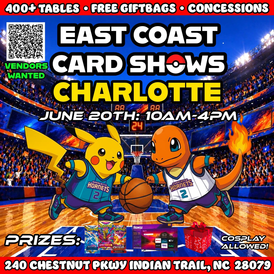pokemon card show north carolina Winston Salem Card Show - Truist Stadium! Pokemon, Sports & MORE! - April 4  - September 5, 2026